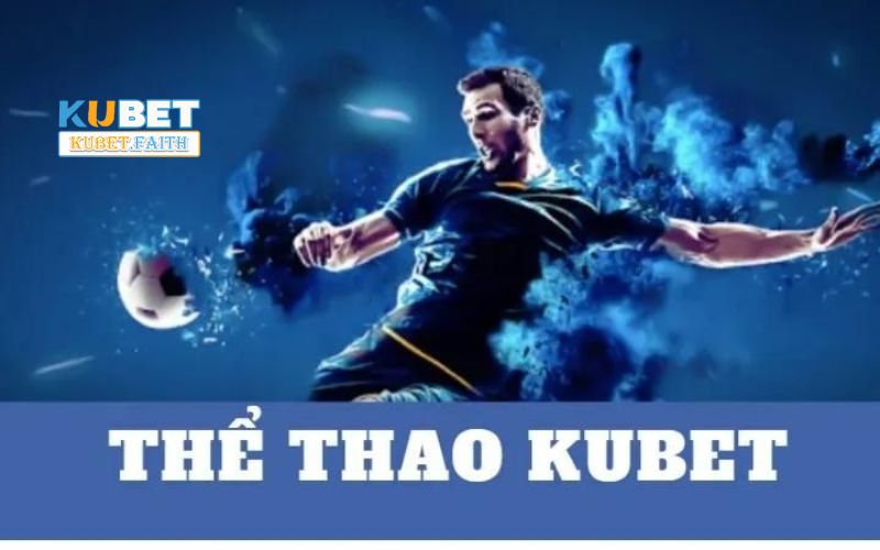 Các sảnh cược lớn chỉ có tại thể thao kubet