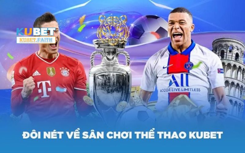 Tổng quát về thể thao kubet